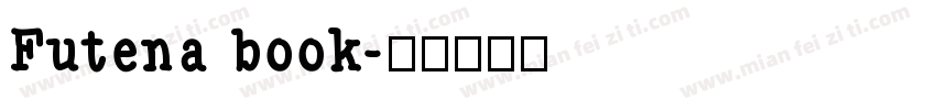 Futena book字体转换